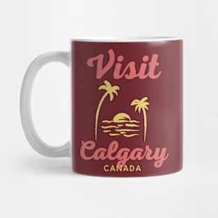 Calgary Canada - Funny Canadian Beach Art Mug